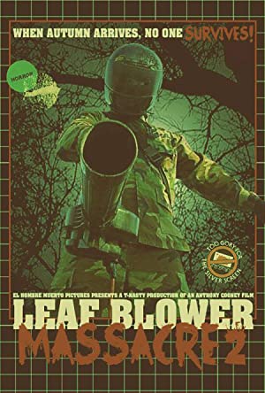 Leaf Blower Massacre 2 (2017) starring Ari Lehman on DVD
